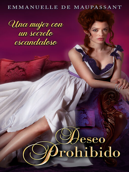Title details for Deseo Prohibido by Emmanuelle de Maupassant - Available
